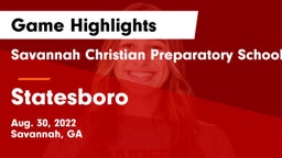 Savannah Christian Preparatory School vs Statesboro Game Highlights - Aug. 30, 2022