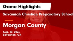 Savannah Christian Preparatory School vs Morgan County  Game Highlights - Aug. 19, 2023