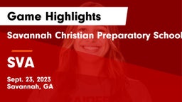 Savannah Christian Preparatory School vs SVA Game Highlights - Sept. 23, 2023