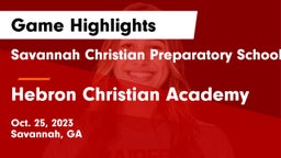 Savannah Christian Preparatory School vs Hebron Christian Academy  Game Highlights - Oct. 25, 2023