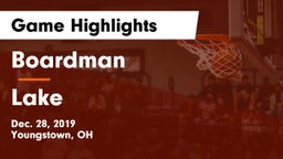Boardman  vs Lake  Game Highlights - Dec. 28, 2019