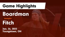 Boardman  vs Fitch  Game Highlights - Jan. 26, 2022
