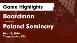 Boardman  vs Poland Seminary  Game Highlights - Dec 10, 2016