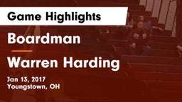 Boardman  vs Warren Harding Game Highlights - Jan 13, 2017