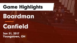 Boardman  vs Canfield  Game Highlights - Jan 31, 2017