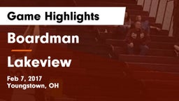 Boardman  vs Lakeview  Game Highlights - Feb 7, 2017