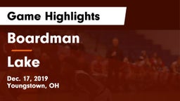 Boardman  vs Lake  Game Highlights - Dec. 17, 2019