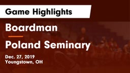 Boardman  vs Poland Seminary  Game Highlights - Dec. 27, 2019