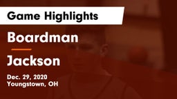 Boardman  vs Jackson  Game Highlights - Dec. 29, 2020