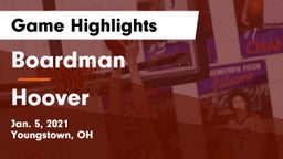 Boardman  vs Hoover  Game Highlights - Jan. 5, 2021