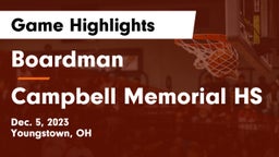 Boardman  vs Campbell Memorial HS Game Highlights - Dec. 5, 2023