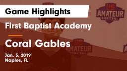 First Baptist Academy  vs Coral Gables Game Highlights - Jan. 5, 2019