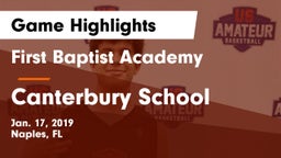 First Baptist Academy  vs Canterbury School Game Highlights - Jan. 17, 2019