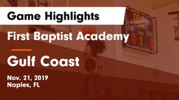 First Baptist Academy  vs Gulf Coast  Game Highlights - Nov. 21, 2019