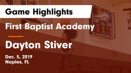 First Baptist Academy  vs Dayton Stiver Game Highlights - Dec. 5, 2019