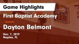 First Baptist Academy  vs Dayton Belmont Game Highlights - Dec. 7, 2019