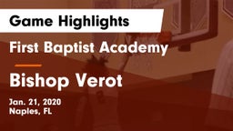First Baptist Academy  vs Bishop Verot  Game Highlights - Jan. 21, 2020