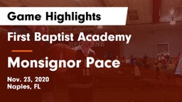 First Baptist Academy  vs Monsignor Pace  Game Highlights - Nov. 23, 2020
