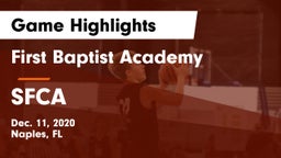 First Baptist Academy  vs SFCA Game Highlights - Dec. 11, 2020