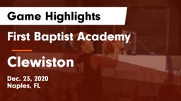 First Baptist Academy  vs Clewiston Game Highlights - Dec. 23, 2020