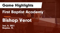 First Baptist Academy  vs Bishop Verot  Game Highlights - Jan. 8, 2021