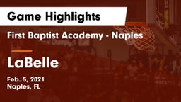First Baptist Academy - Naples vs LaBelle  Game Highlights - Feb. 5, 2021