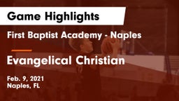First Baptist Academy - Naples vs Evangelical Christian  Game Highlights - Feb. 9, 2021