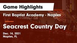 First Baptist Academy - Naples vs Seacrest Country Day Game Highlights - Dec. 14, 2021