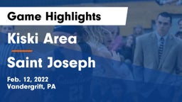 Kiski Area  vs Saint Joseph  Game Highlights - Feb. 12, 2022