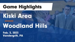 Kiski Area  vs Woodland Hills  Game Highlights - Feb. 3, 2023