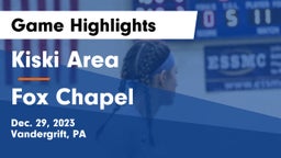Kiski Area  vs Fox Chapel  Game Highlights - Dec. 29, 2023