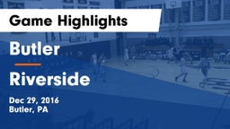 Butler  vs Riverside  Game Highlights - Dec 29, 2016