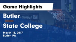 Butler  vs State College  Game Highlights - March 15, 2017