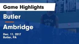 Butler  vs Ambridge  Game Highlights - Dec. 11, 2017