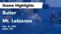 Butler  vs Mt. Lebanon  Game Highlights - Feb. 24, 2023