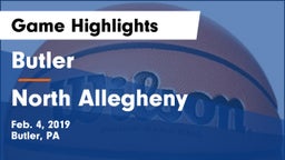 Butler  vs North Allegheny  Game Highlights - Feb. 4, 2019