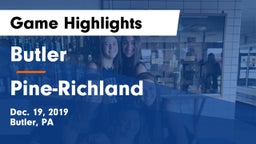 Butler  vs Pine-Richland  Game Highlights - Dec. 19, 2019