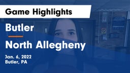 Butler  vs North Allegheny  Game Highlights - Jan. 6, 2022