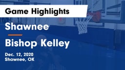 Shawnee  vs Bishop Kelley  Game Highlights - Dec. 12, 2020