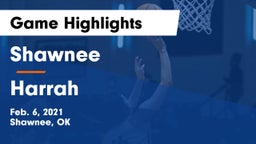 Shawnee  vs Harrah  Game Highlights - Feb. 6, 2021