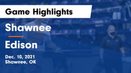 Shawnee  vs Edison  Game Highlights - Dec. 10, 2021