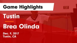Tustin  vs Brea Olinda  Game Highlights - Dec. 9, 2017