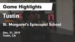 Tustin  vs St. Margaret's Episcopal School Game Highlights - Dec. 21, 2019