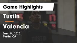 Tustin  vs Valencia  Game Highlights - Jan. 14, 2020