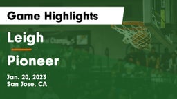 Leigh  vs Pioneer  Game Highlights - Jan. 20, 2023