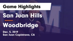 San Juan Hills  vs Woodbridge  Game Highlights - Dec. 5, 2019
