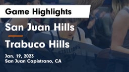 San Juan Hills  vs Trabuco Hills  Game Highlights - Jan. 19, 2023