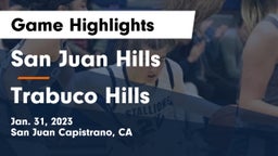 San Juan Hills  vs Trabuco Hills  Game Highlights - Jan. 31, 2023