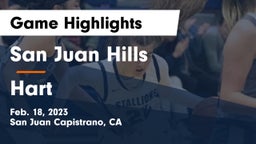 San Juan Hills  vs Hart Game Highlights - Feb. 18, 2023