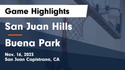San Juan Hills  vs Buena Park  Game Highlights - Nov. 16, 2023